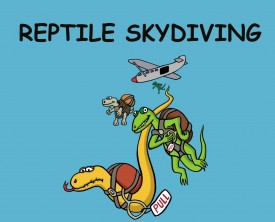 A group of reptiles decides to go skydiving. One of them realizes that he has a serious problem after he jumps from the plane.