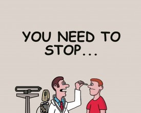 "You need to stop masturbating" said the doctor to his patient. But, why? Masturbation is not suppose to be harmful? Doesn't everyone do it?